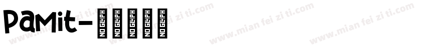 Pamit字体转换
