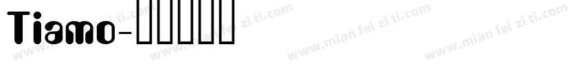 Tiamo字体转换