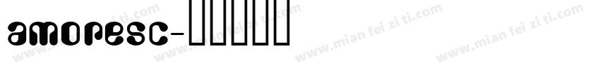 amoresc字体转换