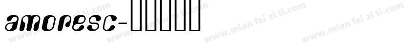 amoresc字体转换