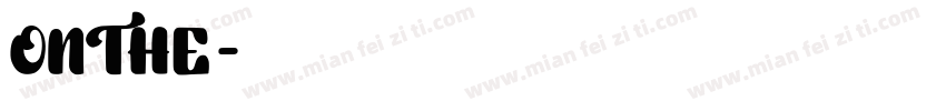ONTHE字体转换