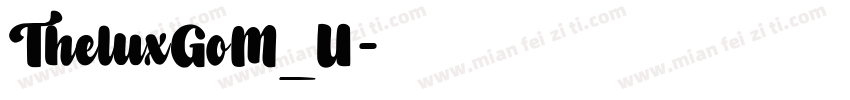 TheluxGoM_U字体转换