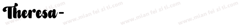 Theresa字体转换