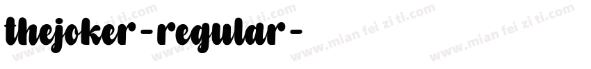 thejoker-regular字体转换