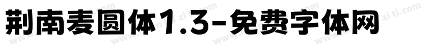荆南麦圆体1.3字体转换