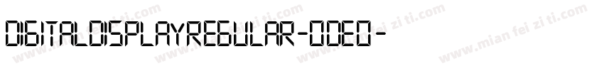 DigitalDisplayRegular-ODEO字体转换