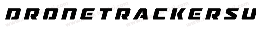 DroneTrackerSuperItalic-XwMj字体转换