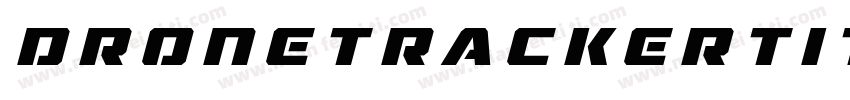 DroneTrackerTitleItalic-0w1R字体转换