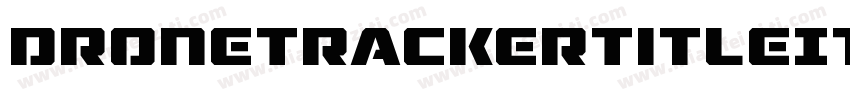 DroneTrackerTitleItalic-0w1R字体转换