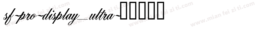 sf-pro-display_ultra字体转换