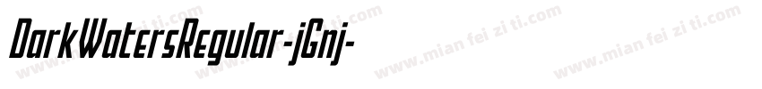 DarkWatersRegular-jGnj字体转换