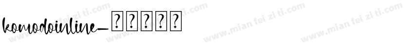 komodoinline字体转换