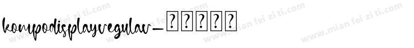 kompodisplayregular字体转换