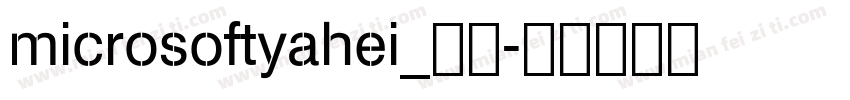 microsoftyahei_常规字体转换