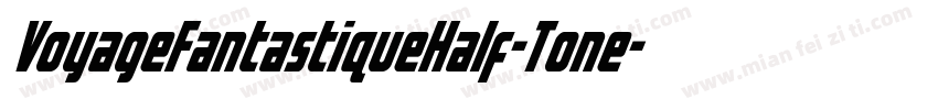 VoyageFantastiqueHalf-Tone字体转换