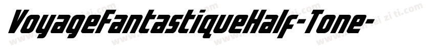 VoyageFantastiqueHalf-Tone字体转换