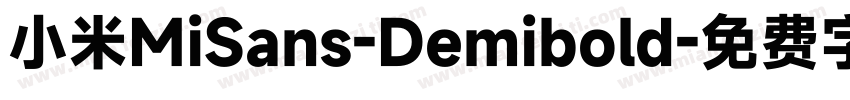 小米MiSans-Demibold字体转换