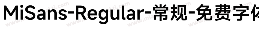 MiSans-Regular-常规字体转换