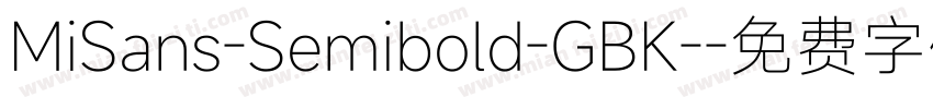MiSans-Semibold-GBK-字体转换