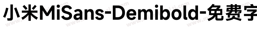 小米MiSans-Demibold字体转换