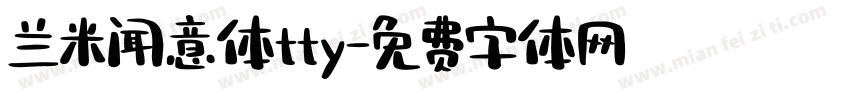 兰米闻意体tty字体转换
