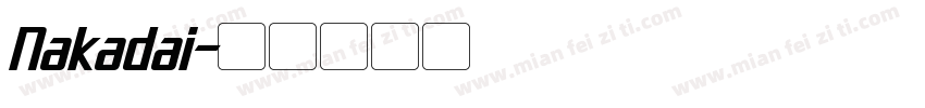 Nakadai字体转换