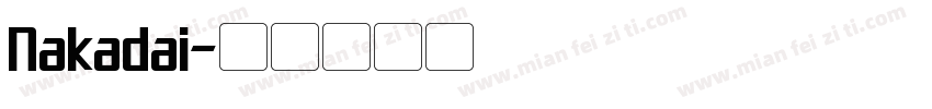 Nakadai字体转换