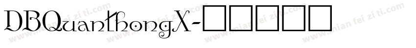 DBQuanthongX字体转换