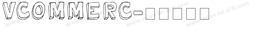 VCOMMERC字体转换