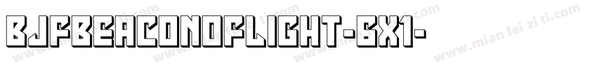 BjfBeaconOfLight-6X1字体转换