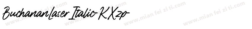 BuchananLaserItalic-KXzp字体转换