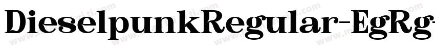 DieselpunkRegular-EgRg字体转换