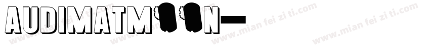 audimatmoon字体转换