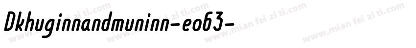 Dkhuginnandmuninn-eo63字体转换