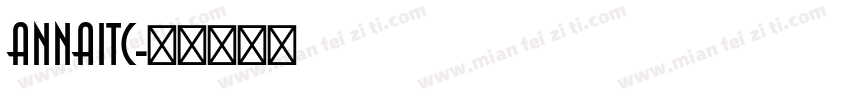 AnnaITC字体转换