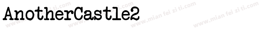 AnotherCastle2字体转换