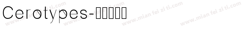 Cerotypes字体转换