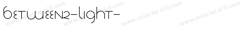 Between2-Light字体转换