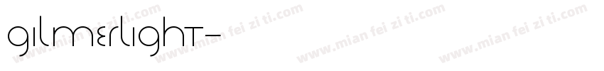 GilmerLight字体转换