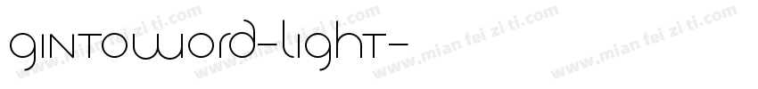 Gintoword-Light字体转换