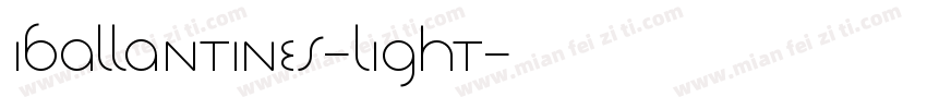 Iballantines-Light字体转换