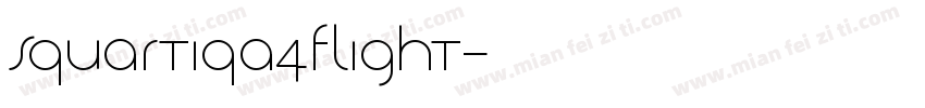 Squartiqa4FLight字体转换