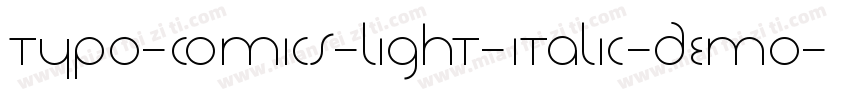 TYPO-COMICS-Light-Italic-DEMO字体转换