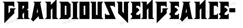 GrandiousVengeance字体转换