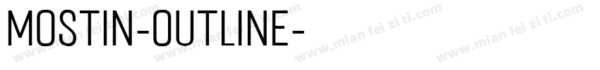 Mostin-Outline字体转换