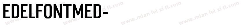 edelfontmed字体转换
