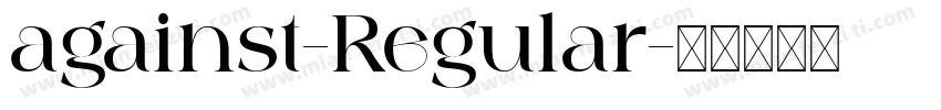 against-Regular字体转换