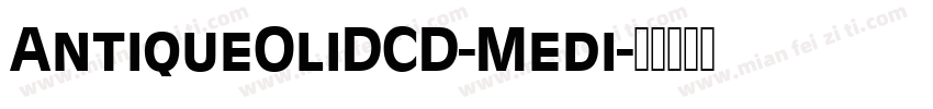 AntiqueOliDCD-Medi字体转换