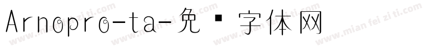 Arnopro-ta字体转换