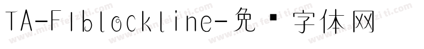 TA-F1blockline字体转换